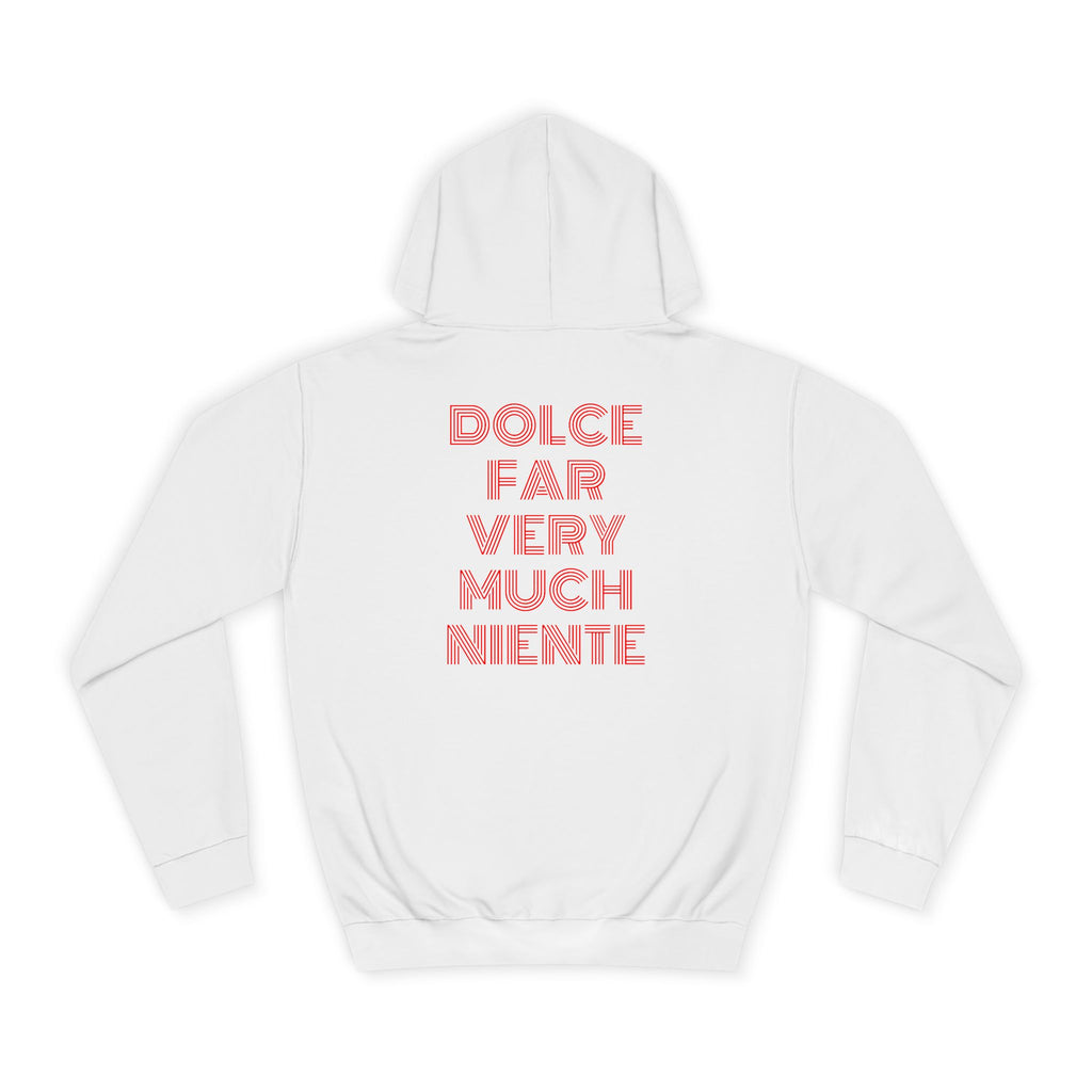 OVERSIZED HOODIE | "DOLCE FAR VERY MUCH NIENTE"
