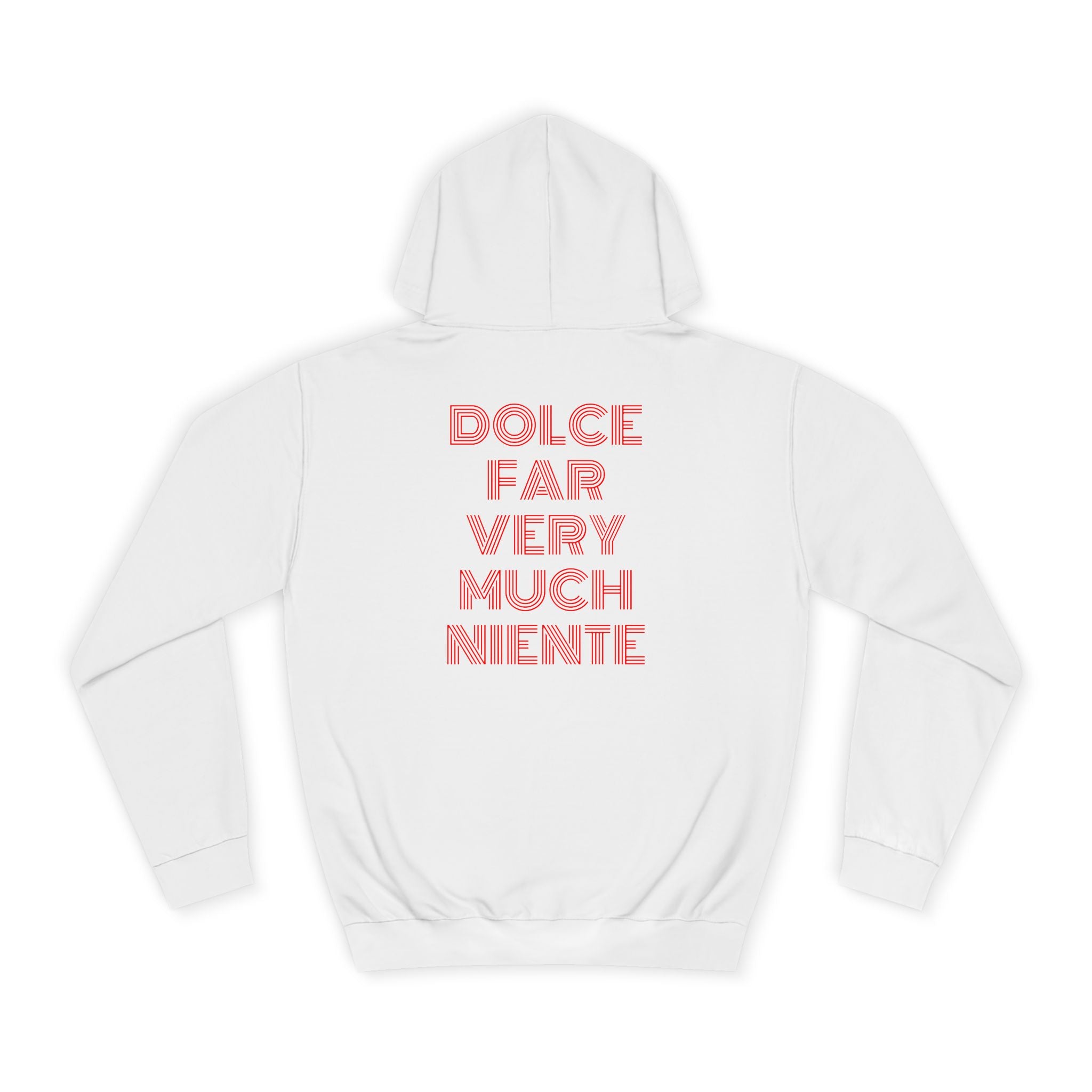 OVERSIZED HOODIE | "DOLCE FAR VERY MUCH NIENTE"