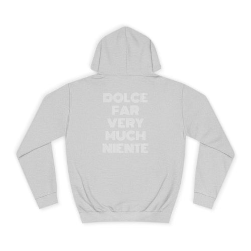 OVERSIZED HOODIE | "DOLCE FAR VERY MUCH NIENTE"