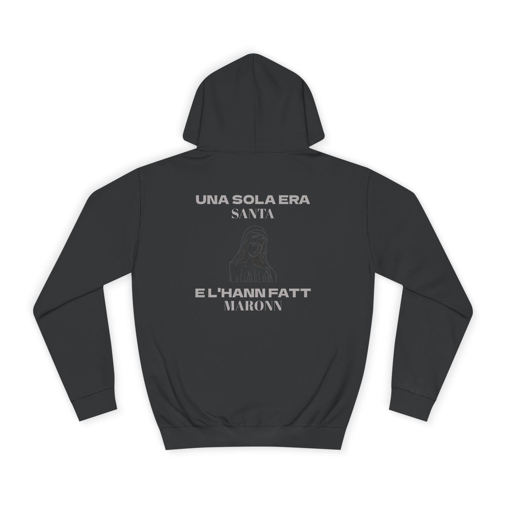 OVERSIZED HOODIE | "UNA SOLA ERA SANTA E L'HANN FATT MARONN"
