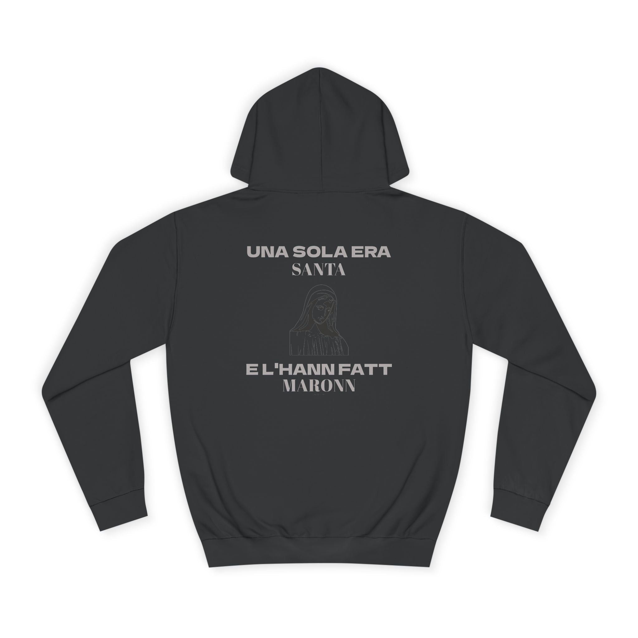 OVERSIZED HOODIE | "UNA SOLA ERA SANTA E L'HANN FATT MARONN"