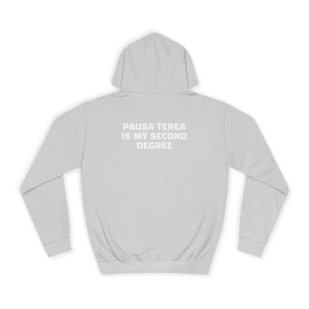 OVERSIZED HOODIE | "PAUSA TEREA IS MY SECOND DEGREE"