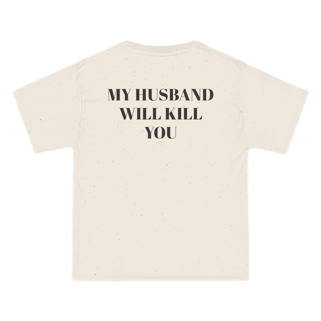 OVERSIZED T-SHIRT | "MY HUSBAND WILL KILL YOU"