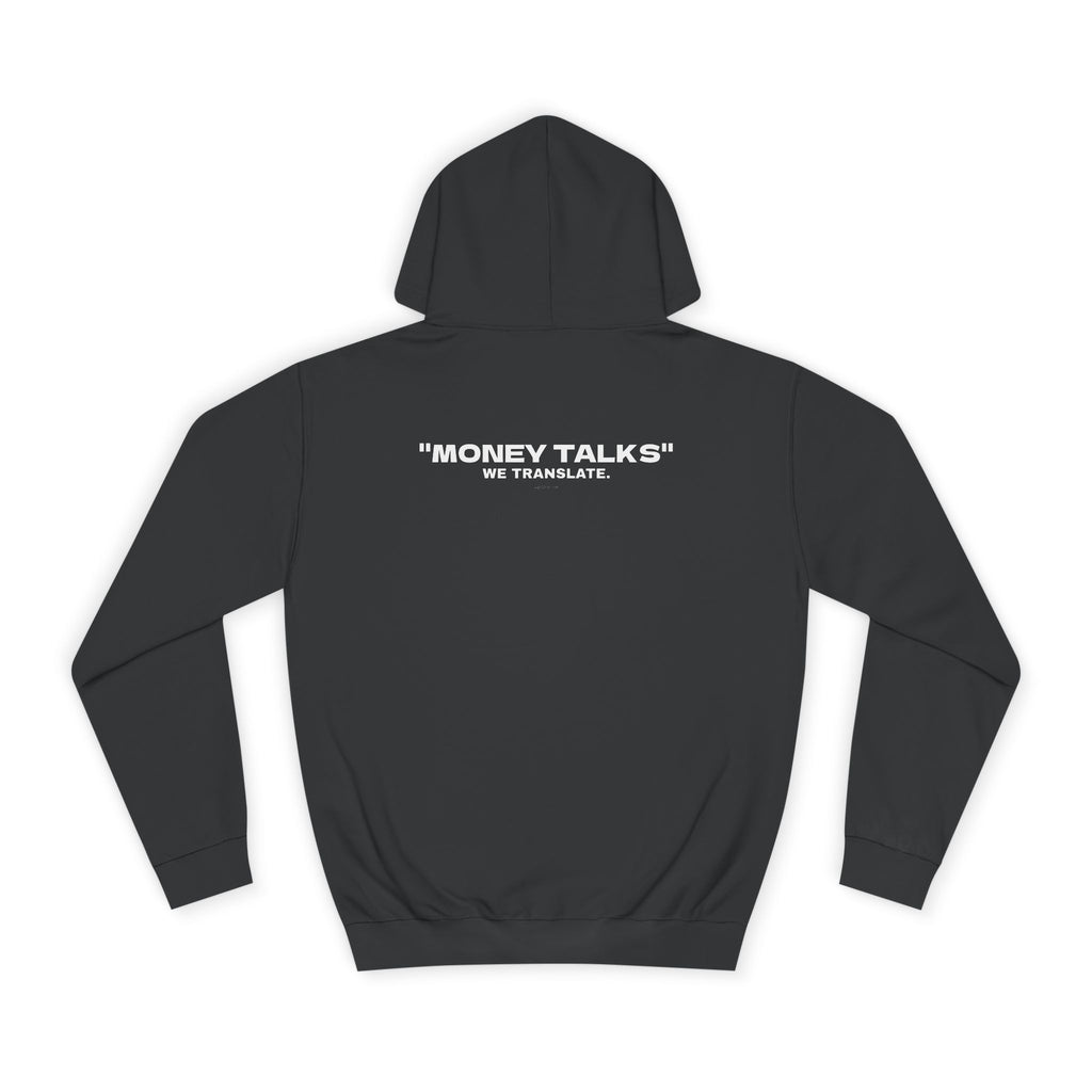 OVERSIZED HOODIE | "MONEY TALKS, WE TRANSLATE"