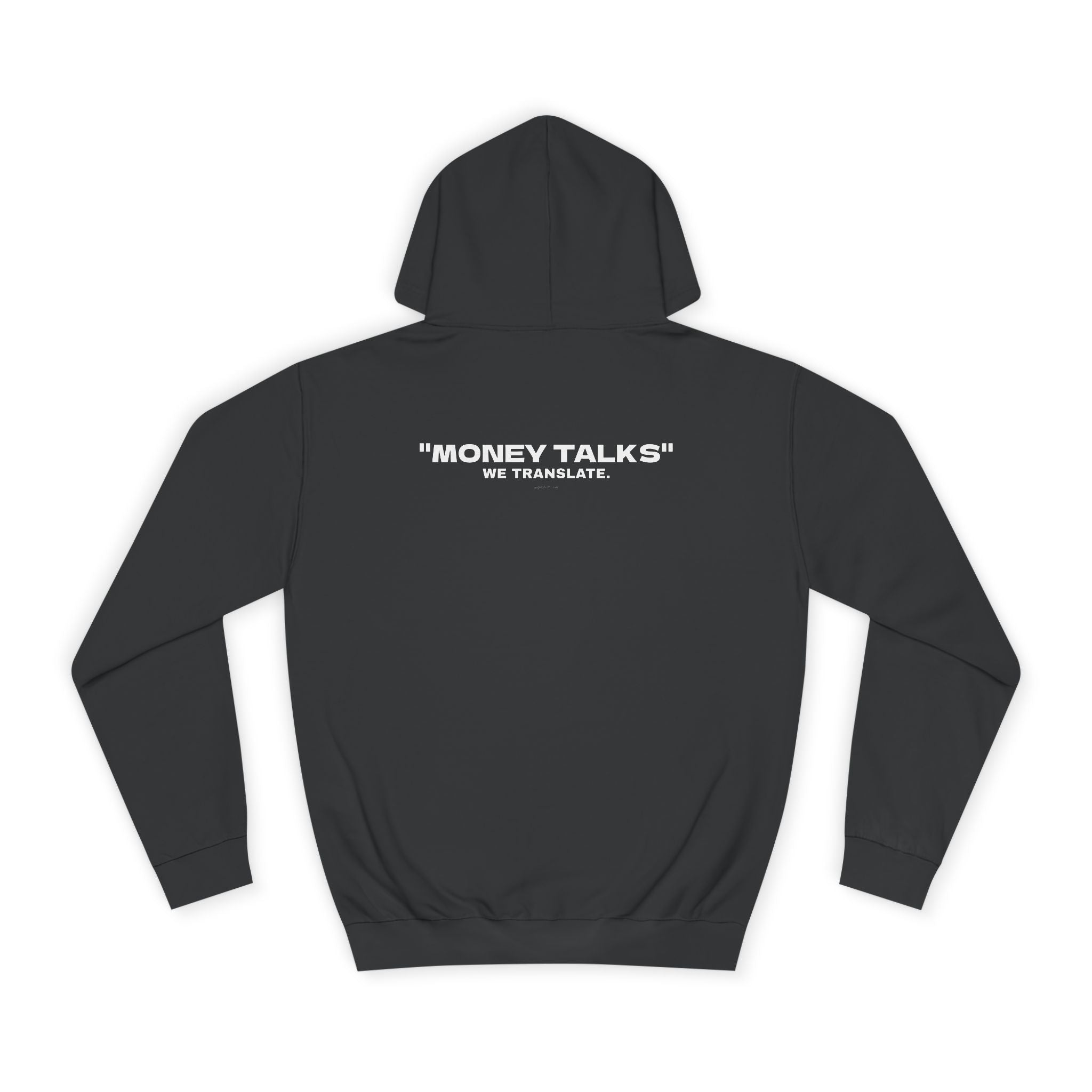 OVERSIZED HOODIE | "MONEY TALKS, WE TRANSLATE"
