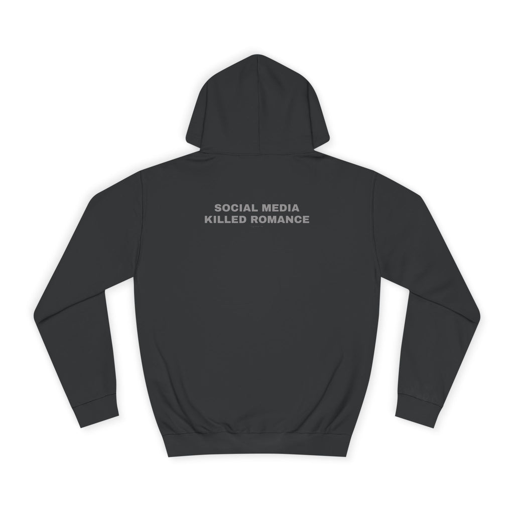 OVERSIZED HOODIE | "SOCIAL MEDIA KILLED ROMANCE"