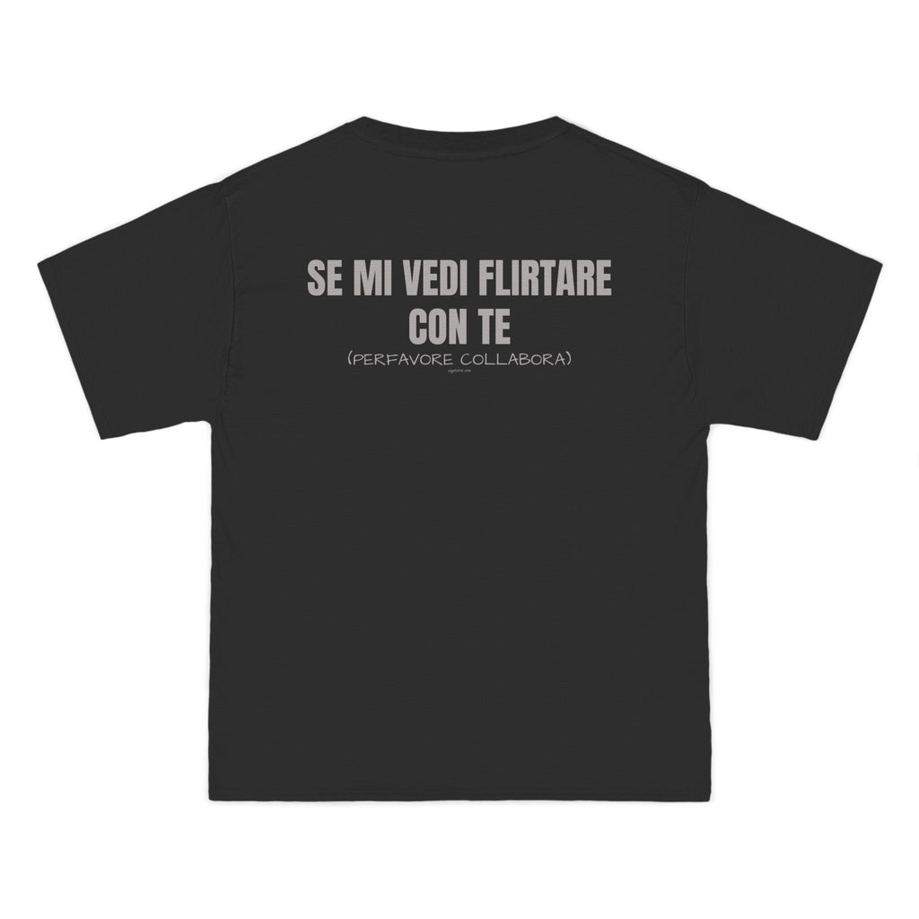 OVERSIZED T-SHIRT | "SE MI VEDI FLIRTARE CON TE, PERFAVORE COLLABORA"