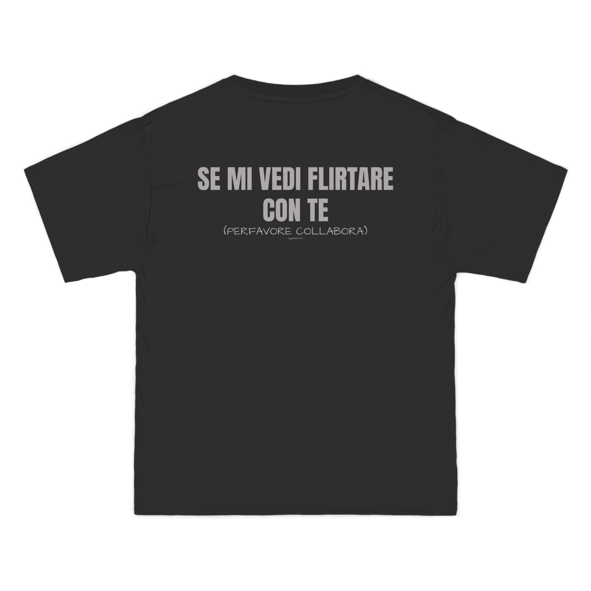 OVERSIZED T-SHIRT | "SE MI VEDI FLIRTARE CON TE, PERFAVORE COLLABORA"