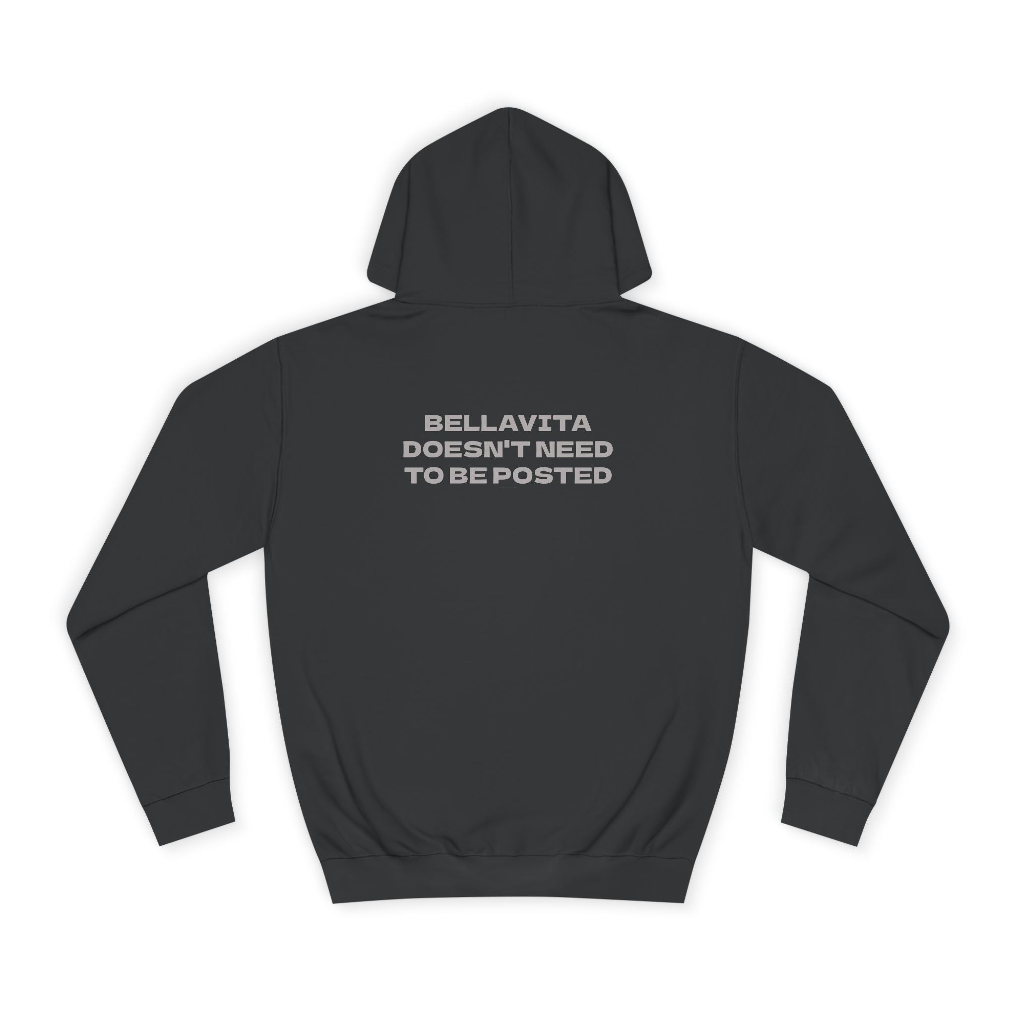 OVERSIZED HOODIE | "BELLAVITA DOESN'T NEED TO BE POSTED"