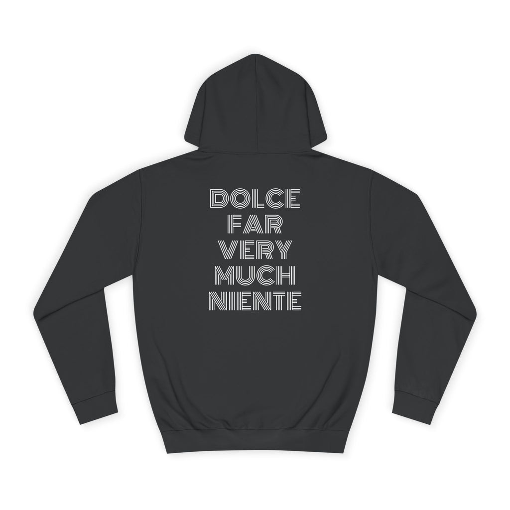 OVERSIZED HOODIE | "DOLCE FAR VERY MUCH NIENTE"