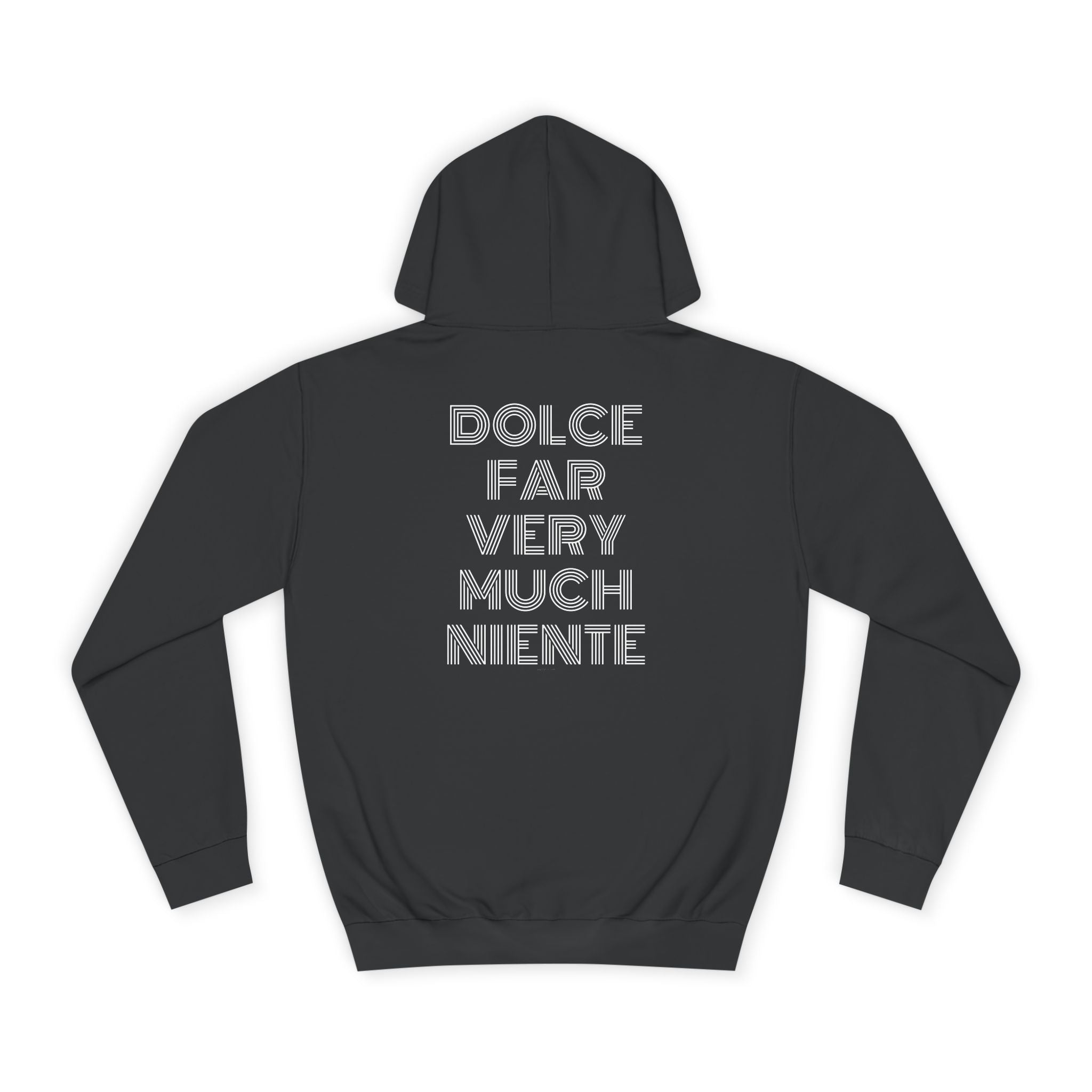 OVERSIZED HOODIE | "DOLCE FAR VERY MUCH NIENTE"