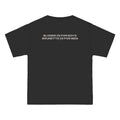 OVERSIZED T-SHIRT | "BLONDE IS FOR BOYS, BRUNETTE IS FOR MEN"