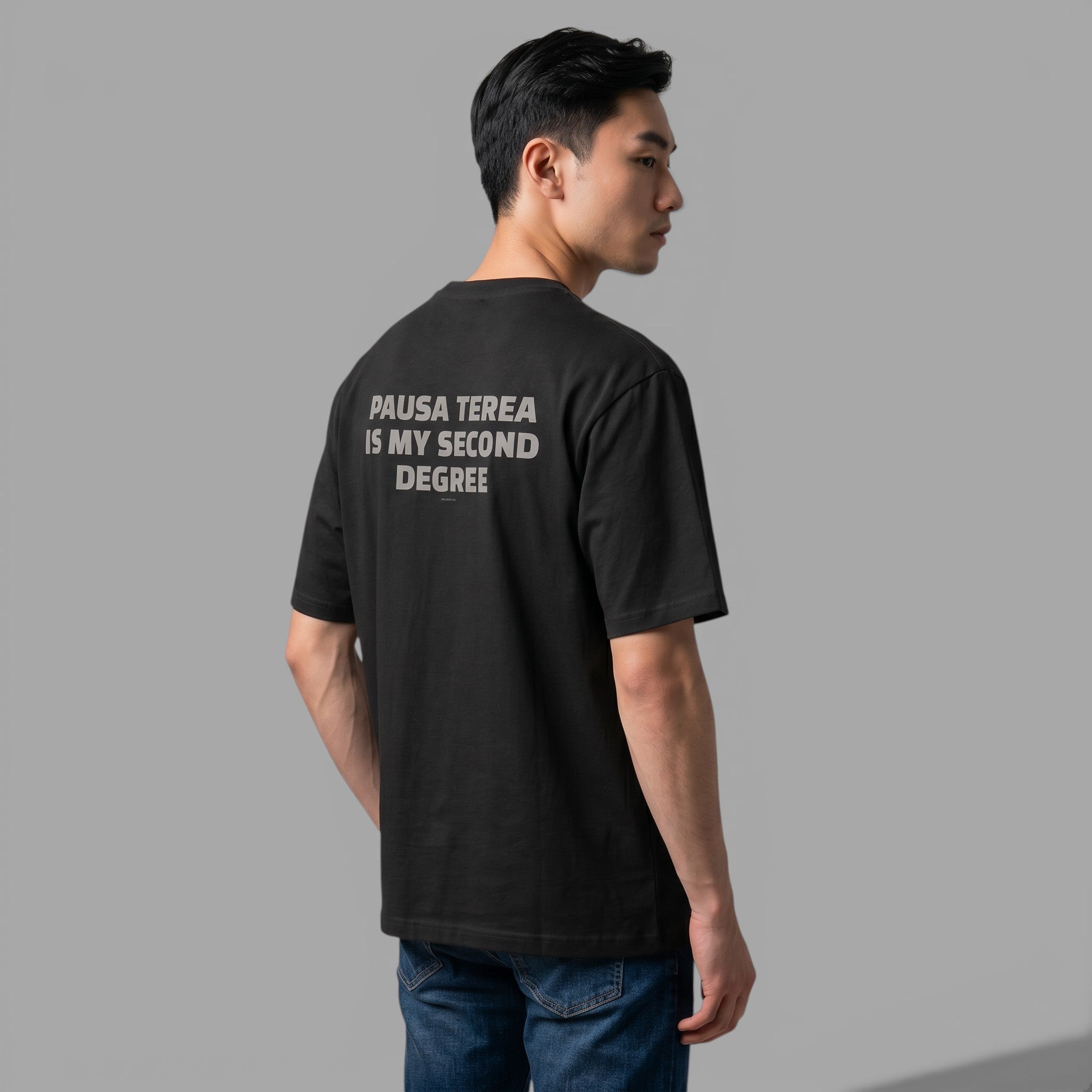 OVERSIZED T-SHIRT | "PAUSA TEREA IS MY SECOND DEGREE"