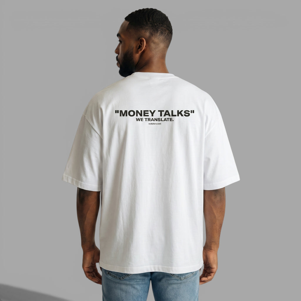 OVERSIZED T-SHIRT | "MONEY TALKS, WE TRANSLATE"