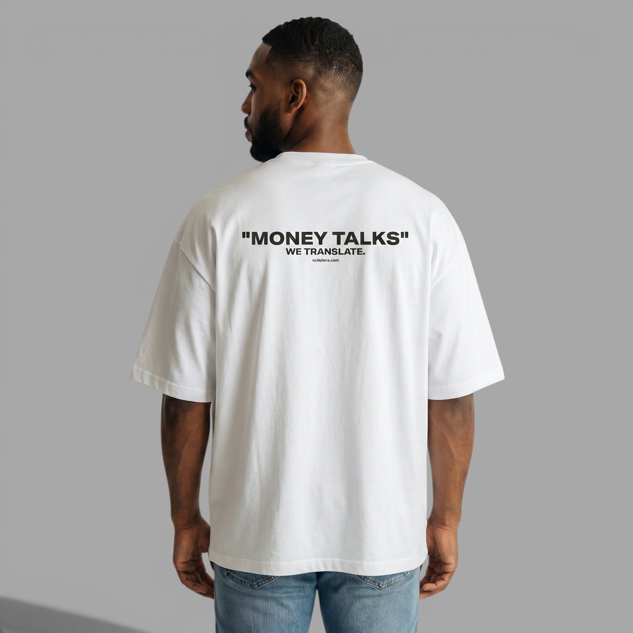OVERSIZED T-SHIRT | "MONEY TALKS, WE TRANSLATE"