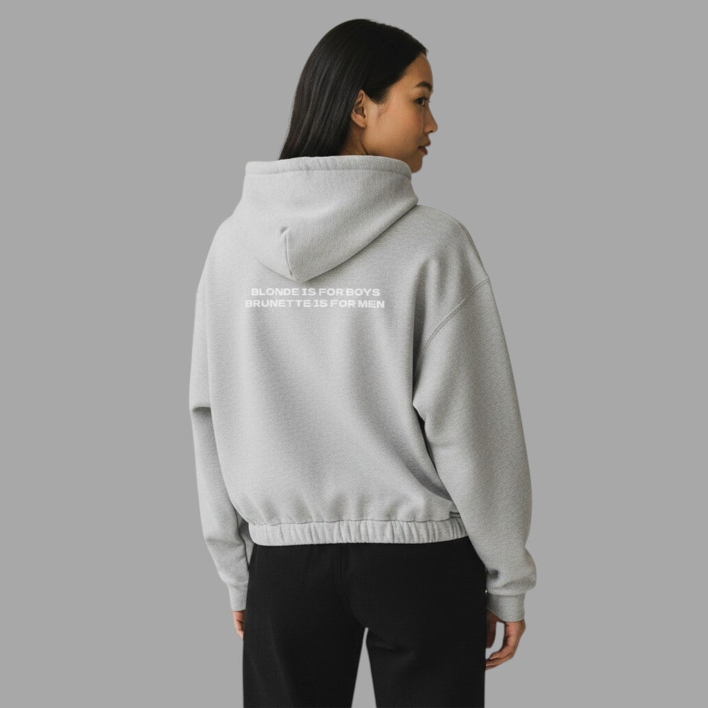 OVERSIZED HOODIE | "BLONDE IS FOR BOYS, BRUNETTE IS FOR MEN"