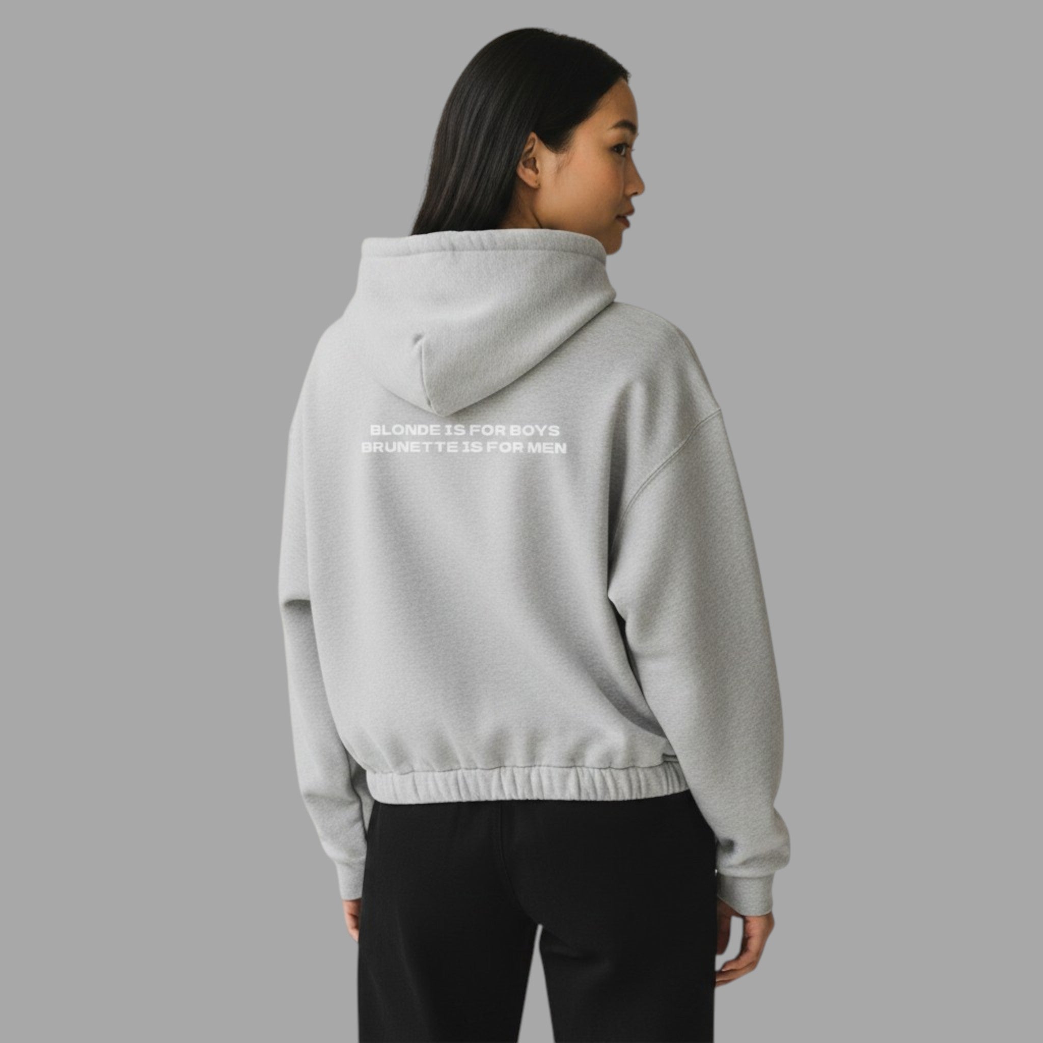OVERSIZED HOODIE | "BLONDE IS FOR BOYS, BRUNETTE IS FOR MEN"
