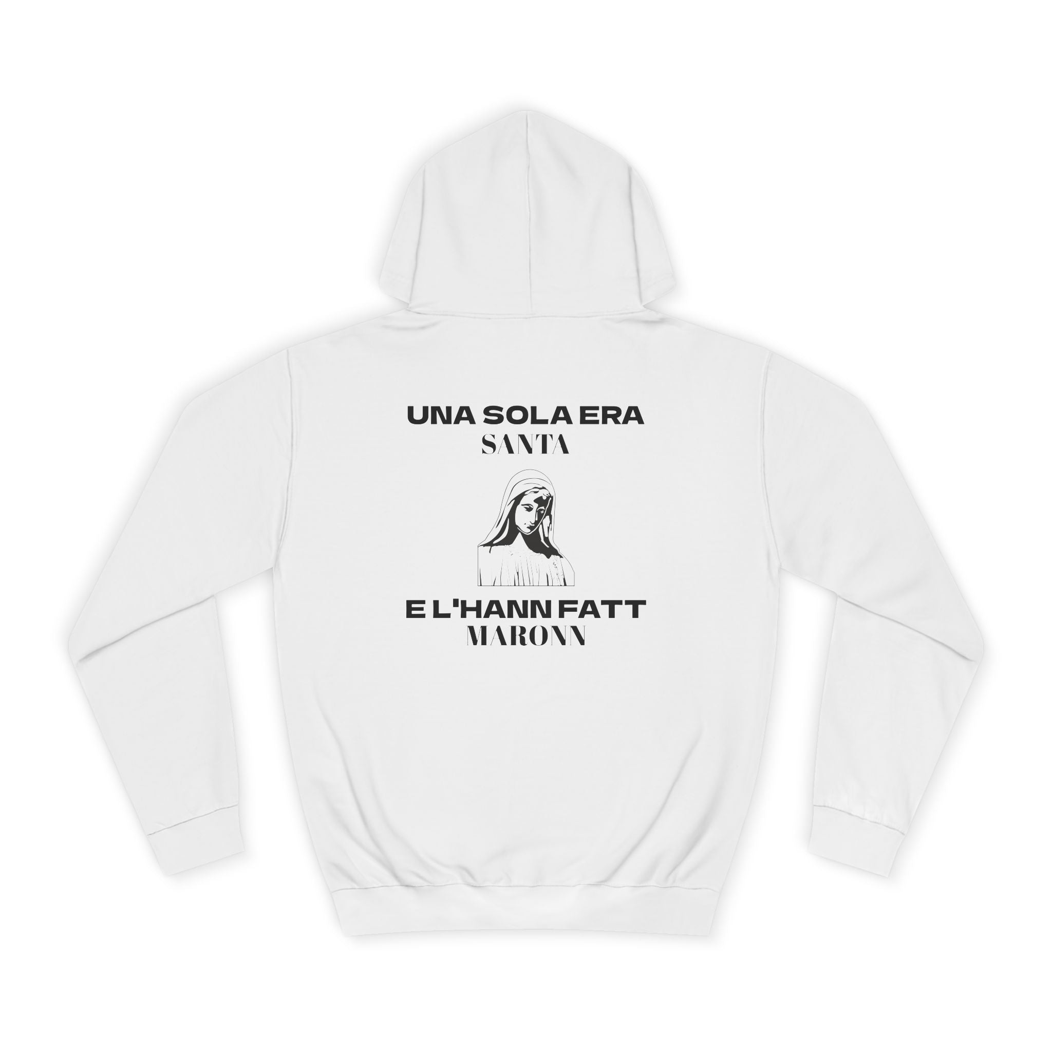 OVERSIZED HOODIE | "UNA SOLA ERA SANTA E L'HANN FATT MARONN"
