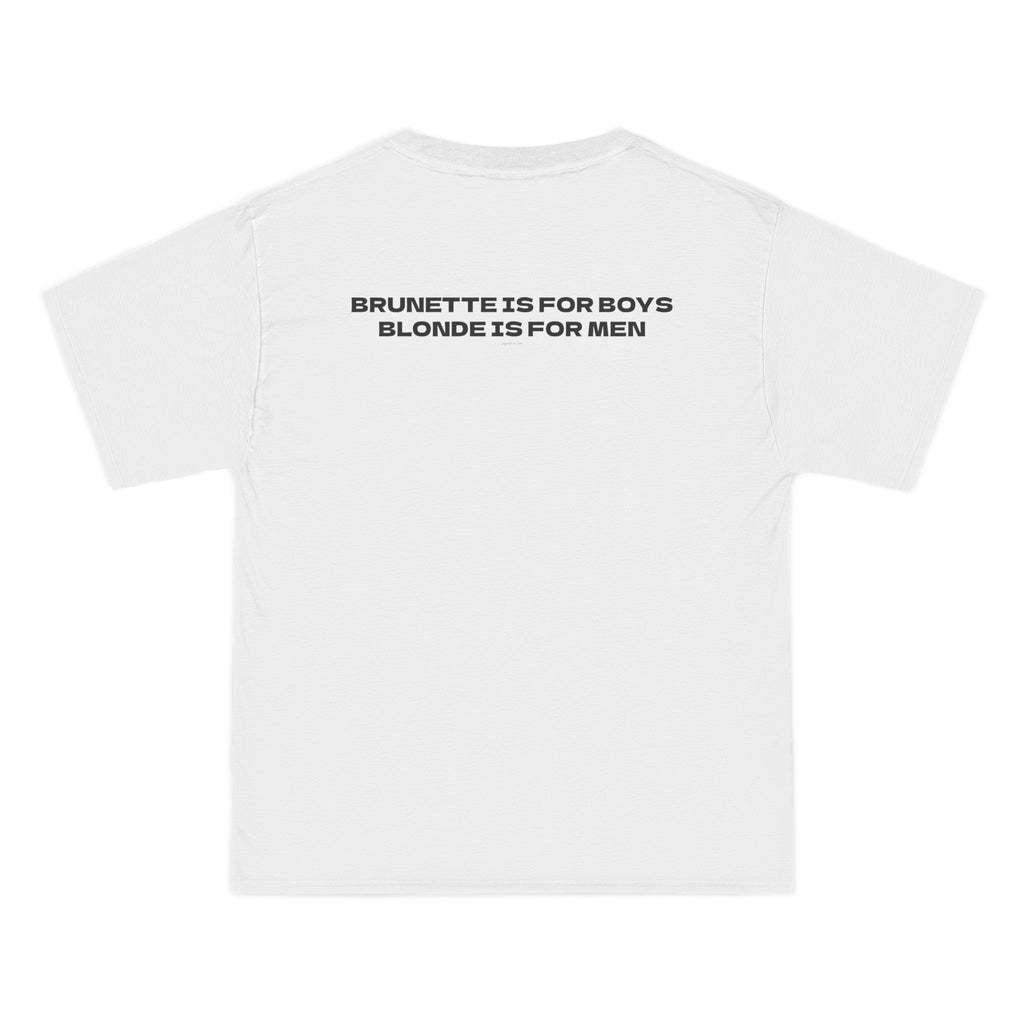OVERSIZED T-SHIRT | "BRUNETTE IS FOR BOYS, BLONDE IS FOR MEN"