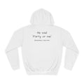 OVERSIZED HOODIE | "HE SAID "PARTY OR ME" SOMETIMES I MISS HIM"