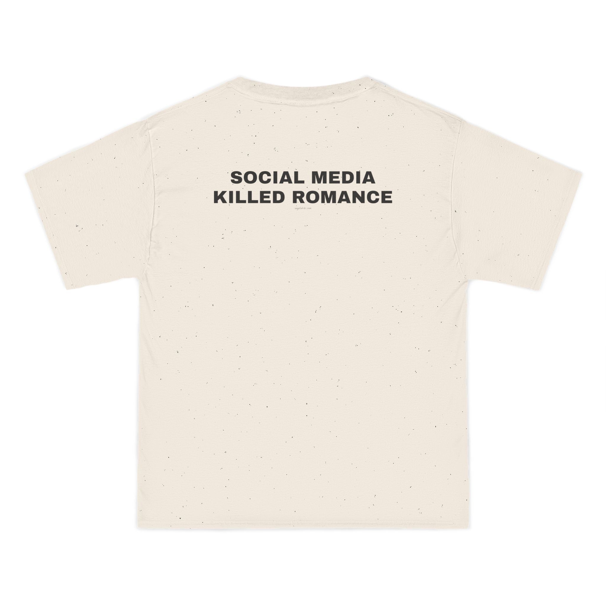 OVERSIZED T-SHIRT | "SOCIAL MEDIA KILLED ROMANCE"