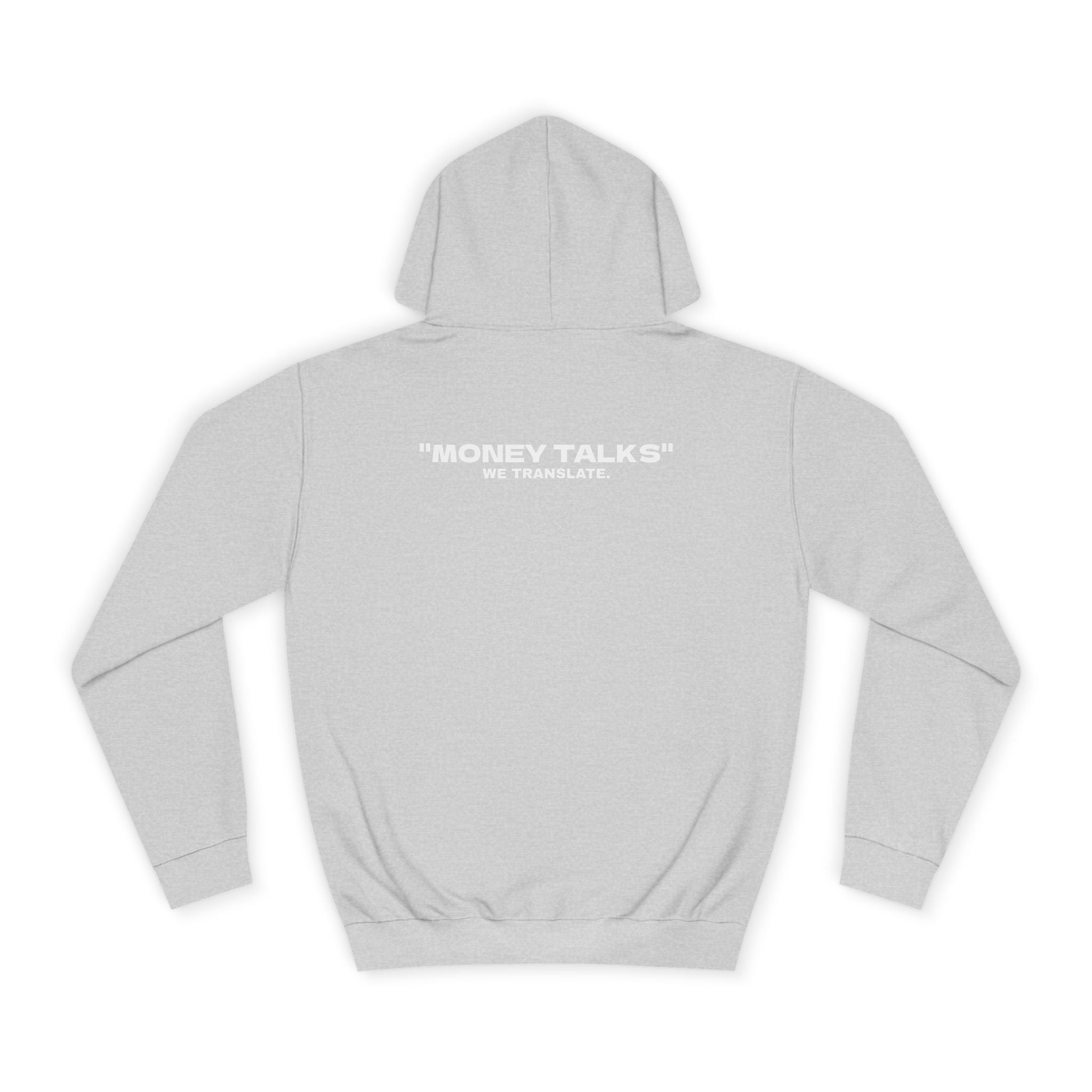 OVERSIZED HOODIE | "MONEY TALKS, WE TRANSLATE"