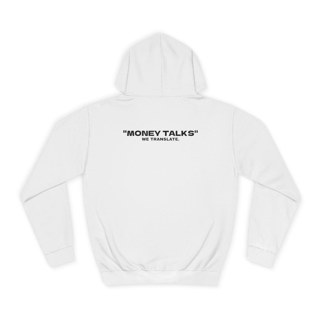 OVERSIZED HOODIE | "MONEY TALKS, WE TRANSLATE"