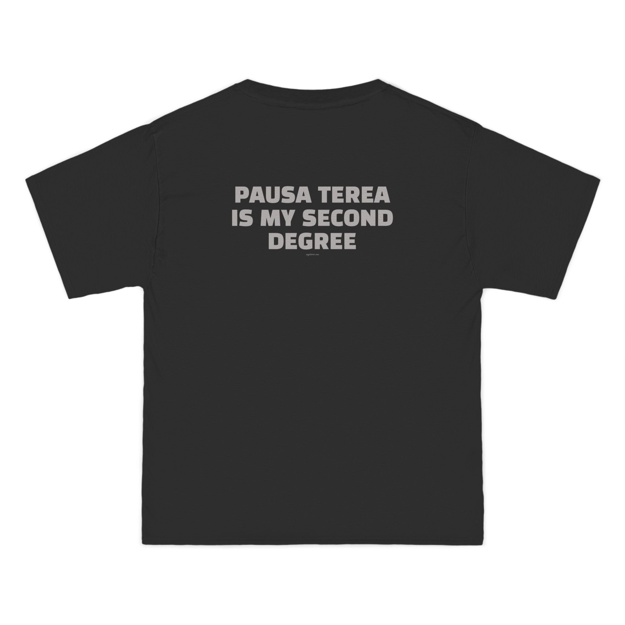 OVERSIZED T-SHIRT | "PAUSA TEREA IS MY SECOND DEGREE"